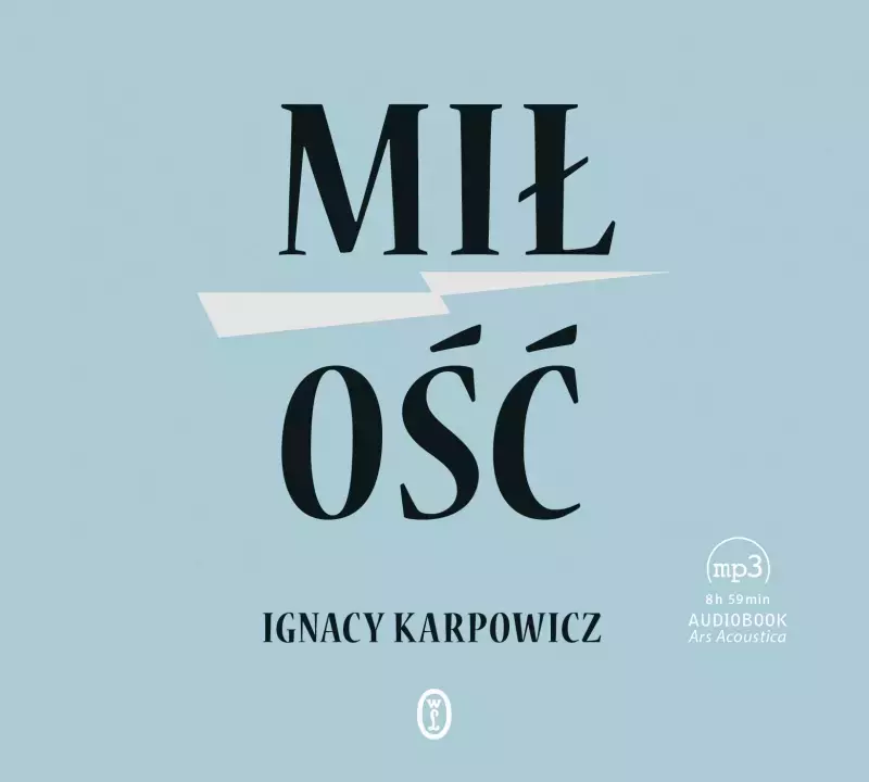 Miłość. Audiobook Miłość. Audiobook
