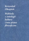 Wykłady z ontologii kultury i inne pisma filozoficzne - zdjęcie