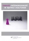 Inność / różnorodność w języku i kulturze - zdjęcie