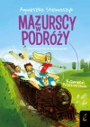 Mazurscy w podróży. Tom 3. Kamień przeznaczenia - zdjęcie