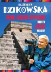 Tam, gdzie byłam. Meksyk, Ameryka Środkowa... w.2 - zdjęcie