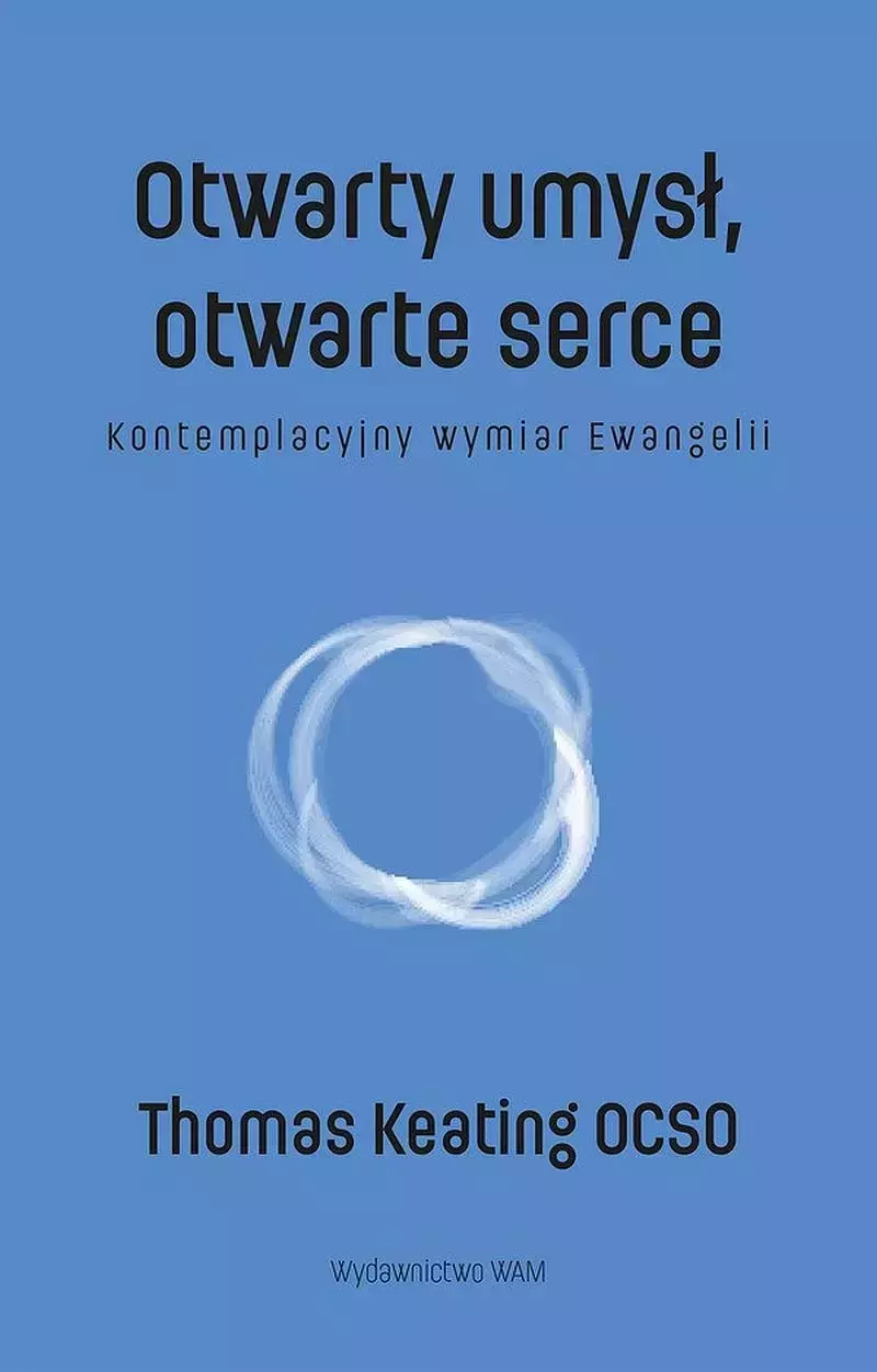 Otwarty umysł, otwarte serce Otwarty umysł, otwarte serce