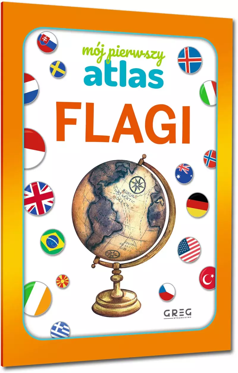 Mój pierwszy atlas. Flagi Mój pierwszy atlas. Flagi