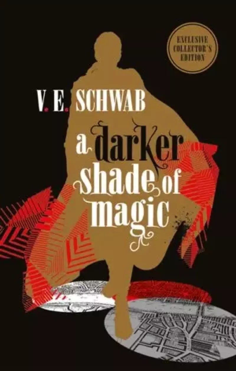 A Darker Shade of Magic: Collector`s Edition A Darker Shade of Magic: Collector`s Edition