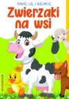 Bawię się i koloruję. Zwierzaki na wsi - zdjęcie