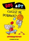Rob & Ot. Chcesz się pobawić? (Tom 4) - zdjęcie