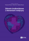 Zdrowie środowiskowe z elementami medycyny środowiskowej - zdjęcie