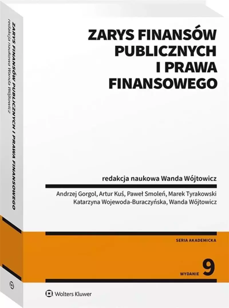 Zarys finansów publicznych i prawa finansowego w.9 Zarys finansów publicznych i prawa finansowego w.9