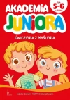 Akademia Juniora. Ćwiczenia z myślenia 5-6 lat - zdjęcie
