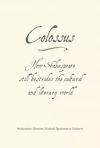 Colossus. How Shakespeare still bestrides the cultural world - zdjęcie