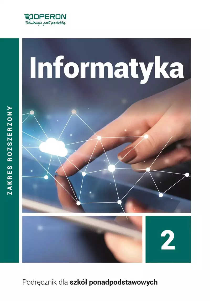 Informatyka 2. Podręcznik dla szkół ponadpodstawowych. Zakres rozszerzony