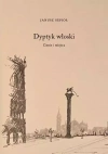 Dyptyk włoski. Cienie i miejsca - zdjęcie