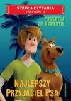 Szkoła czytania. Poczytaj ze Scoobym. Najlepszy przyjaciel psa - zdjęcie