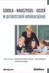 Szkoła, nauczyciel, uczeń w przestrzeni edukacyjnej - zdjęcie