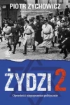 Żydzi. Tom 2. Opowieści niepoprawne politycznie, część 4 - zdjęcie