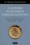 Z historii wczesnego chrześcijaństwa, wydanie 2 - zdjęcie