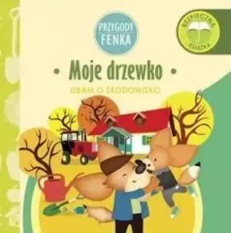 Przygody Fenka. Moje drzewko Przygody Fenka. Moje drzewko