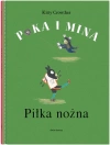 Poka i Mina. Piłka nożna - zdjęcie