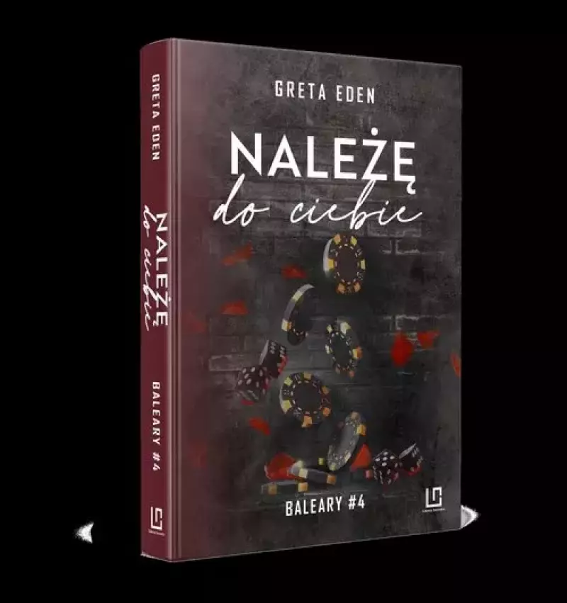 Baleary. Tom 4. Należę do ciebie Baleary. Tom 4. Należę do ciebie