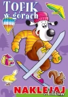 Tofik w górach. Naklejaj z Tofikiem - zdjęcie