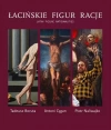 Łacińskie figur racje. Tadeusz Boruta... - zdjęcie