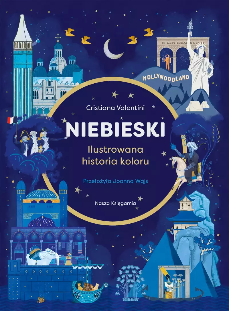 Niebieski. Ilustrowana historia koloru Niebieski. Ilustrowana historia koloru