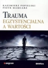 Trauma egzystencjalna a wartości - zdjęcie