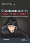 Cyberbezpieczeństwo dzieci i młodzieży. Realny i wirtualny problem polityki bezpieczeństwa - zdjęcie