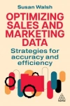 Optimizing Sales and Marketing Data. Strategies for Accuracy and Efficiency - zdjęcie
