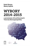 Wybory 2014-2015 a przemiany elit politycznych Trzeciej Rzeczypospolitej - zdjęcie