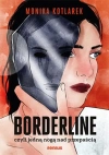 Borderline czyli jedną nogą nad przepaścią - zdjęcie