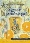 Lampart w pomarańczach. Sycylijskie zapiski kulinarne - zdjęcie