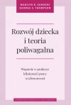Rozwój dziecka i teoria poliwagalna. Wsparcie w praktyce klinicznej i pracy wychowawczej - zdjęcie