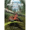 Mrowisko czyli niezwykłe losy mrówki Bak - zdjęcie