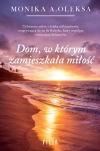 Dom, w którym zamieszkała miłość - zdjęcie