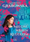Miłość wbrew regułom - zdjęcie