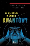 Co się dzieje w świecie kwantów? - zdjęcie