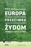 Europa przeciwko Żydom. 1880-1945 - zdjęcie
