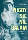 Nigdy się nie bałam. Jak polskie lekarki pisały historię medycyny - zdjęcie