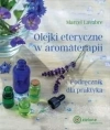 Olejki eteryczne w aromaterapii - zdjęcie