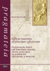 Officia maxima et principes officiorum. Problematyka badań nad kancelarią cesarską okresu pryncypatu na przykładzie sekretariatu a memoria Officia maxima et principes officiorum. Problematyka badań nad kancelarią cesarską okresu pryncypatu na przykładzie sekretariatu a memoria - zdjęcie