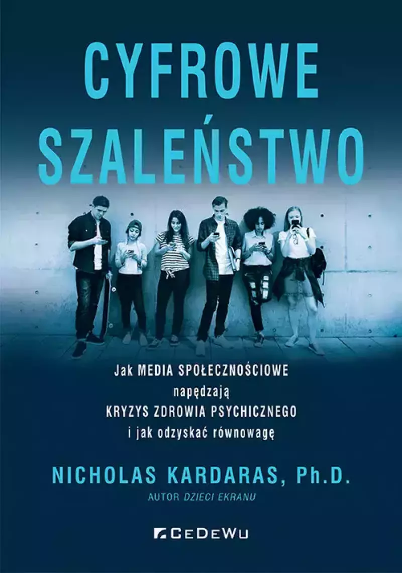 Cyfrowe szaleństwo Cyfrowe szaleństwo