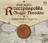 Rzeczpospolita obojga narodów. Część 2. Calamitatis regnum. Audiobook - zdjęcie
