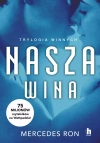 Trylogia winnych. Tom 3. Nasza wina - zdjęcie