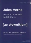 Le Tour du Monde en 80 Jours. W 80 dni dookoła świata z podręcznym słownikiem francusko-polskim - zdjęcie