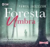 Foresta Umbra. Audiobook - zdjęcie