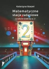 Matematyczne stacje zadaniowe w szkole średniej, część 2 - zdjęcie