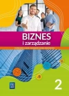 Biznes i zarządzanie. Podręcznik. Część 2. Liceum i technikum. Zakres podstawowy - zdjęcie
