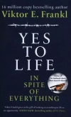 Yes To Life In Spite of Everything - zdjęcie