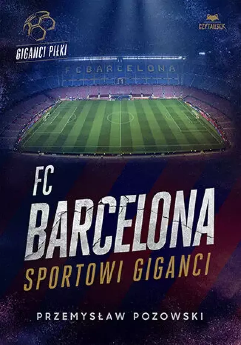 FC Barcelona. Sportowi giganci FC Barcelona. Sportowi giganci
